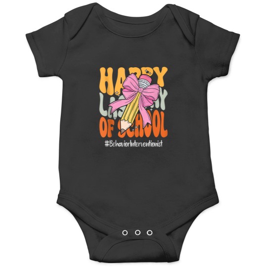 Discover Behavior Interventionist Happy Last Day Of School Coquette Onesies