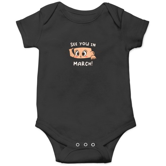Discover Pregnancy-Mom-Mother-See-You-In-March-T-Shirt Onesies