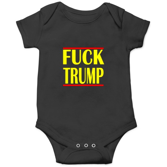 Discover Fuck Trump Onesies