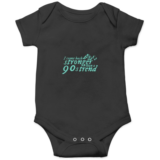 Discover I-Come-Stronger-Than-A-90S-Trend T-Shirt Onesies