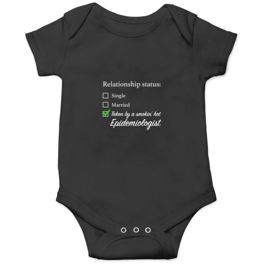 Discover Relationship-Status-Epidemiologist T-Shirt Onesies