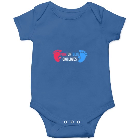 Discover Pink Or Blue Gigi Loves You     Clic Onesies