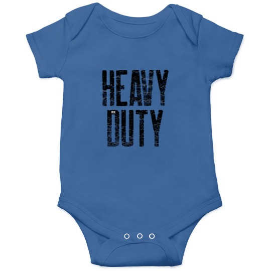 Discover HEAVY DUTY  BLACK Onesies