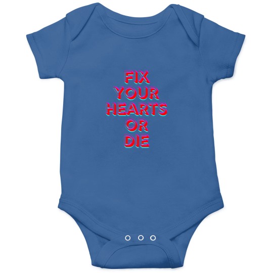 Discover Fix Your Hearts or dies Premium Onesies