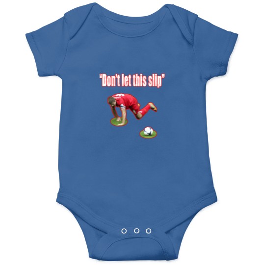 Discover Don't let this slip Onesies