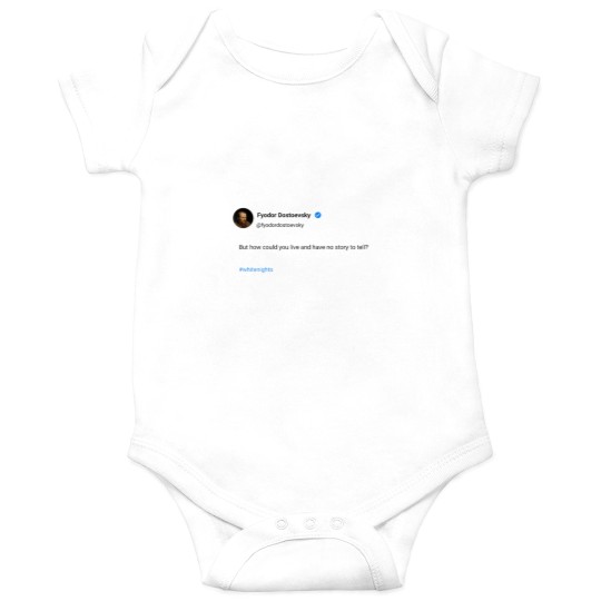 Discover But how could you live and have no story to tell Onesies