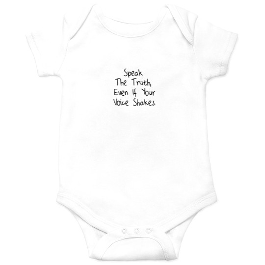 Discover Speak The Truth -Even If Your Voice Shakes -1 Onesies