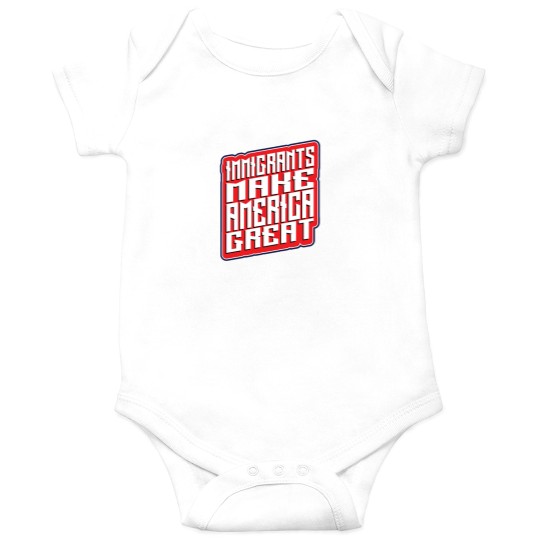 Discover Immigrants Make americas Great - usas Onesies