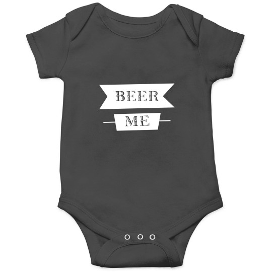 Discover Beer Me Onesies