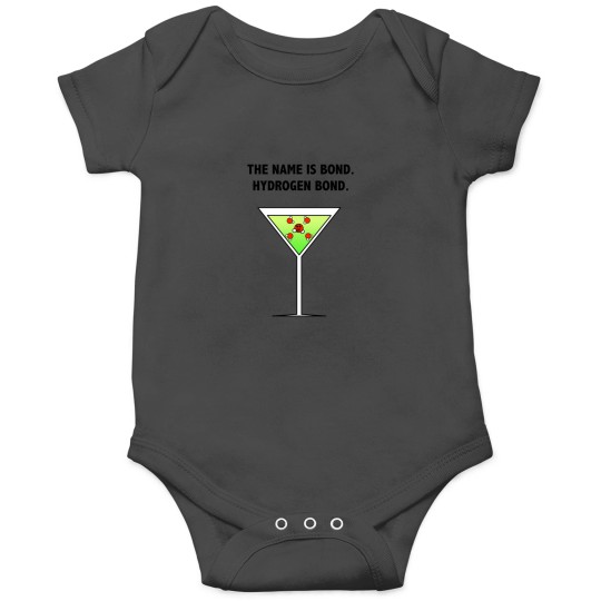 Discover Bond, Hydrogen Bond. Onesies