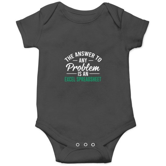 Discover The Answer To Any Problem Is An Excel Spreadsheet Onesies