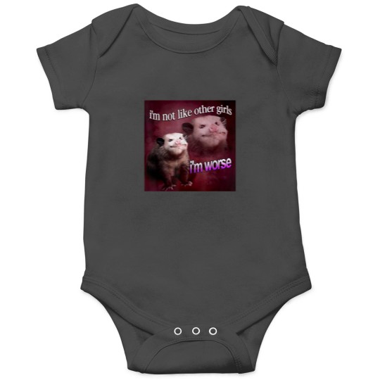 Discover Possum I’m not like other girls I’m worse Onesies