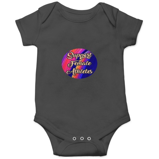 Discover Support Female Athletes (1)Support Female Athletes (1) Onesies