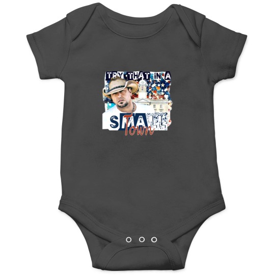 Discover Jason Aldean, Small Town, Try that in a Small Town, Jason Aldean Band, Patriotic Onesies, Patriotic Onesies