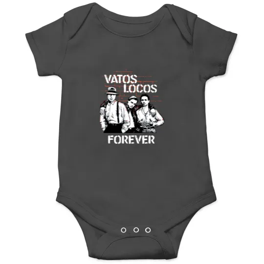 Discover Blood In Blood Out Vatos Locos Forever Onesies