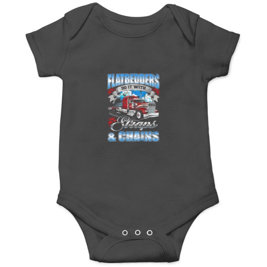Discover Flatbedders Do it with Straps Chains trucker  3475 Onesies