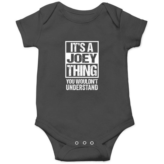 Discover It's A Joey Thing You Wouldn't Understand First Name Onesies