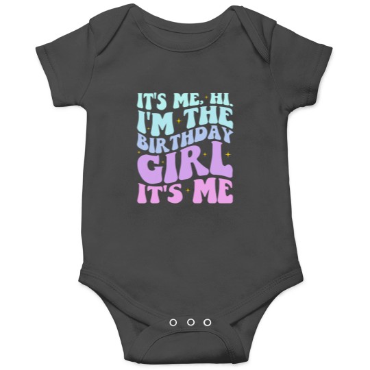 Discover Its Me Hi Im The Birthday Girl Its Me Birthday Party Women Onesies