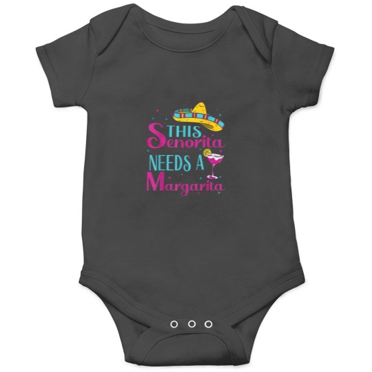 Discover This Senorita Needs A Margarita Cinco de Mayo Fu Onesies