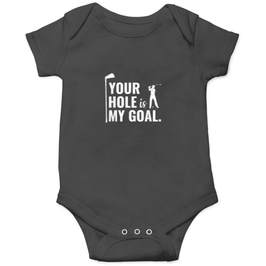 Discover Your Hole Is My Goal Funny Golf Sport Gift Onesies
