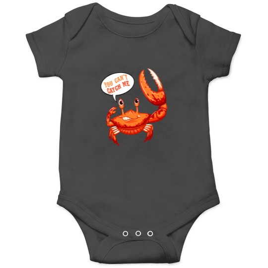 Discover You can_t catch me crab Onesies