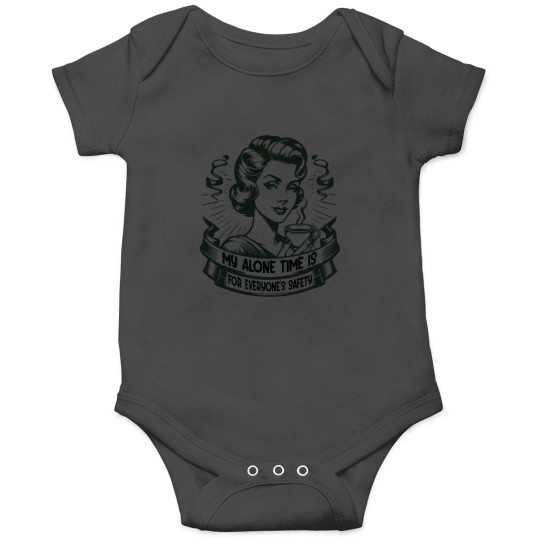 Discover My Alone Time Is For Everyones Safety Introvert Safety Onesies