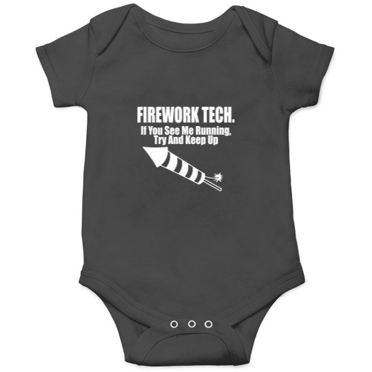 Discover Firework Tech If You See Me Running Try To Keep Up Onesies