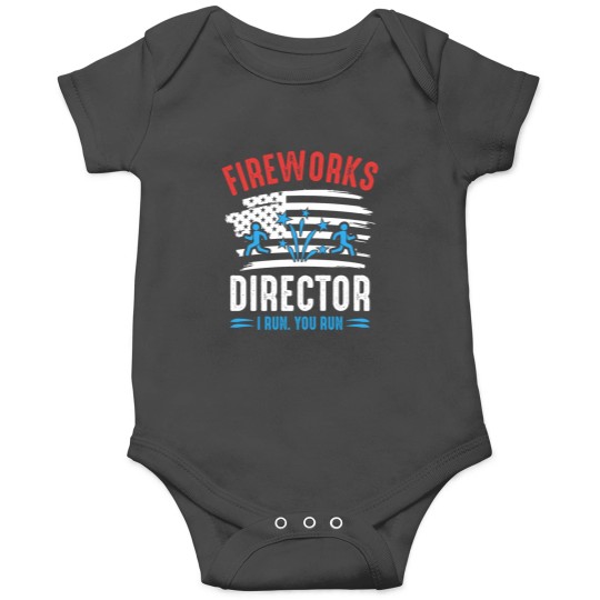 Discover Fireworks Director I Run You Run Funny Fireworks Lover Onesies