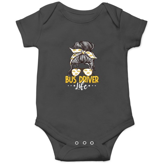 Discover Bus Driver Life Messy Bun Onesies
