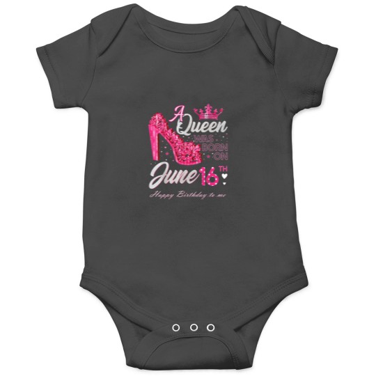 Discover A Queen Was Born on June 16 High Heels June 16th Onesies