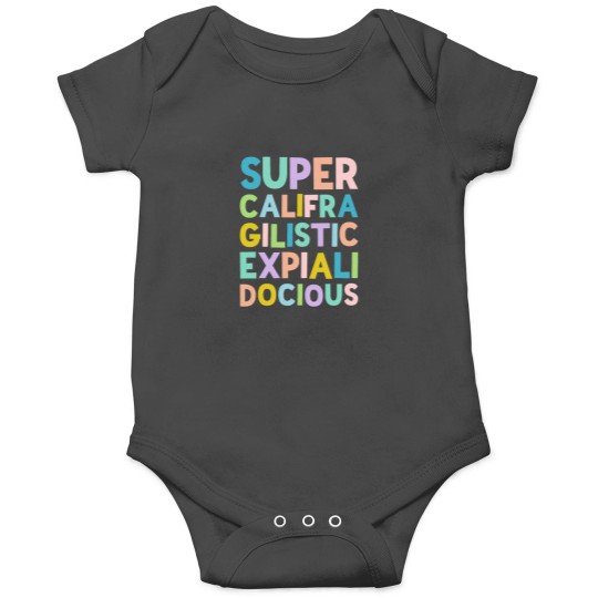 Discover Supercalifragilisticexpialidocious Colorful stack by Kelly Design Company Onesies