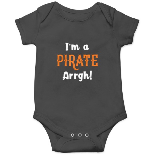 Discover I'M A Pirate Arrgh! Funny Halloween Onesies