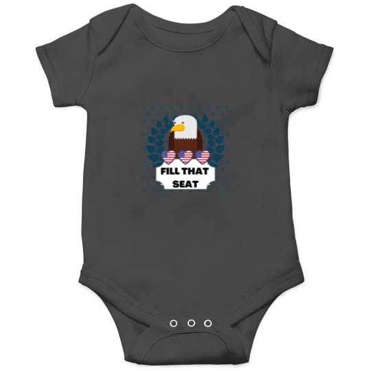 Discover Fill That Seat - Fill The Seat Onesies