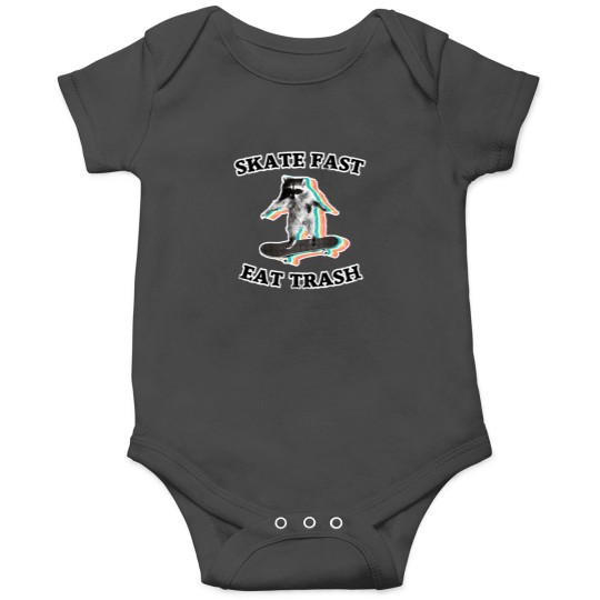 Discover Skate Fast Eat Trash  Radical Raccoon Onesies