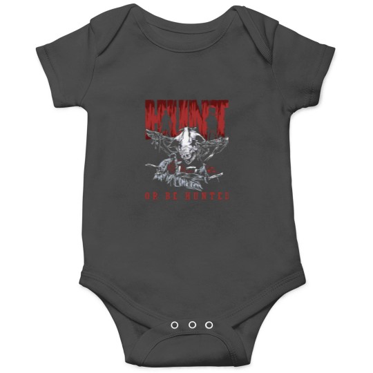 Discover buy hunt or be hunted  1 Onesies