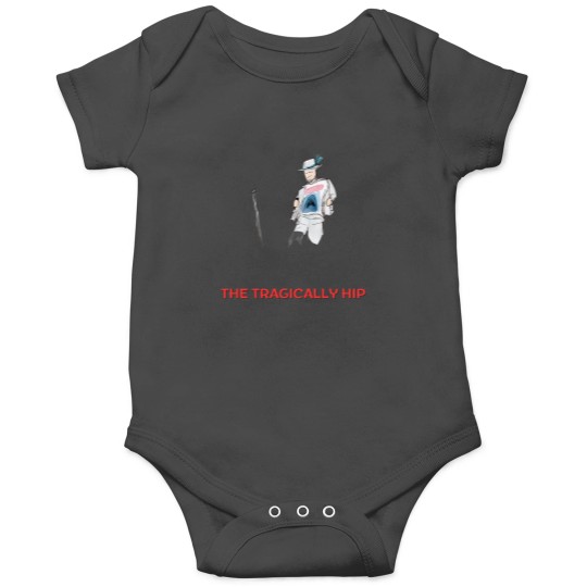 Discover The tragically hip Onesies