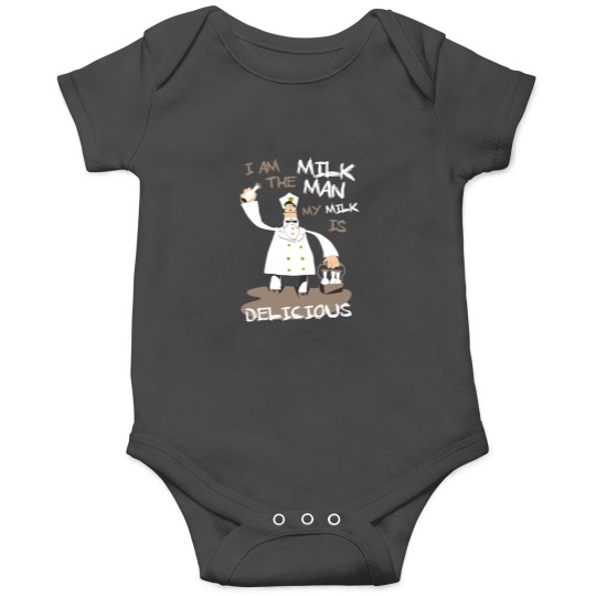 Discover I am the milkman Onesies
