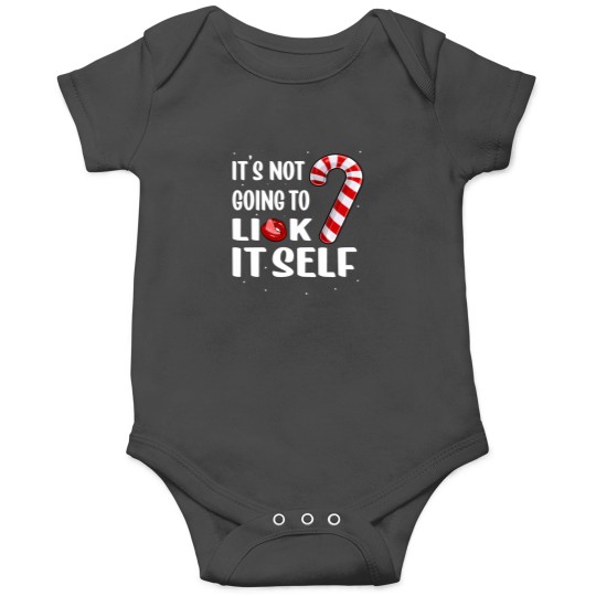 Discover It'S Not Going To Lick Itself Onesies
