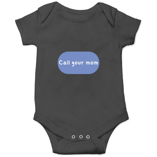Discover Call your mom Classic Onesies