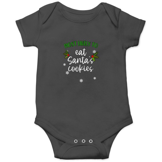 Discover Most Likely To Eat Santa'S Cookies Family Christmas Shirt Matching Xmas Onesies