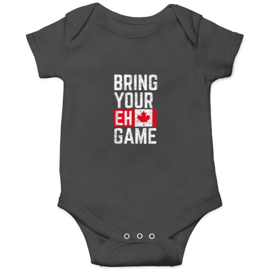 Discover Bring Your Eh Game Canadian Flag Canada Pride Onesies