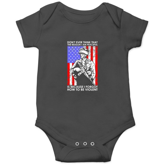 Discover Dont Ever Think That The Reason Peaceful Veteran Essential Onesies