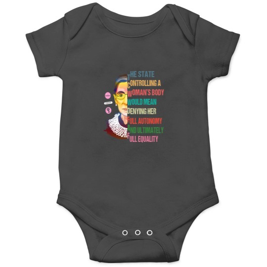 Discover My bodyss My Choicess Ruth Bader Ginsburg Pro Choicess Feminist Onesies