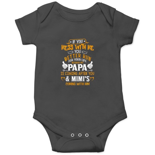 Discover Kids Funny If You Mess With Me My Papa And Mimi Is Coming Onesies