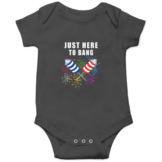 Discover Funny 4th Of July Just Here To Bang 2021 Independence Pun Onesies