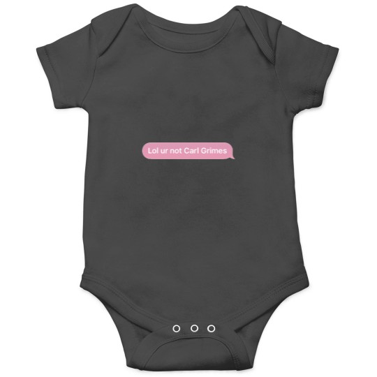 Discover Lol Ur Not Carl Grimes Onesies