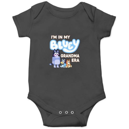 Discover I'M In My BlueyDad Grandma Era Onesies