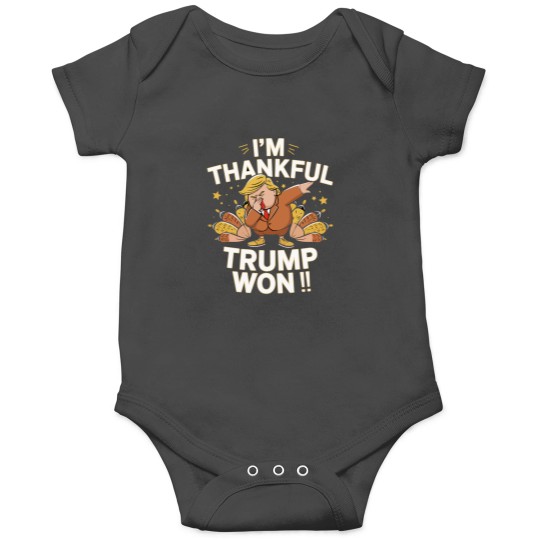 Discover I'm Thankful Trump Won Thanksgiving Trump Autumn Turkey 2024 Onesies