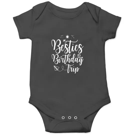 Discover Funny Besties Birthday Trip Matching Best Friend Vacation Onesies