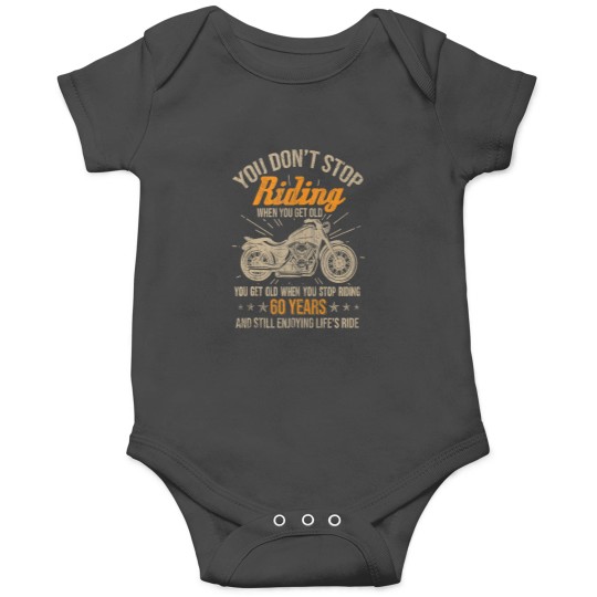 Discover Dont Stop Riding When You Get Old Motorcycle 60th Birthday Tank Top Onesies